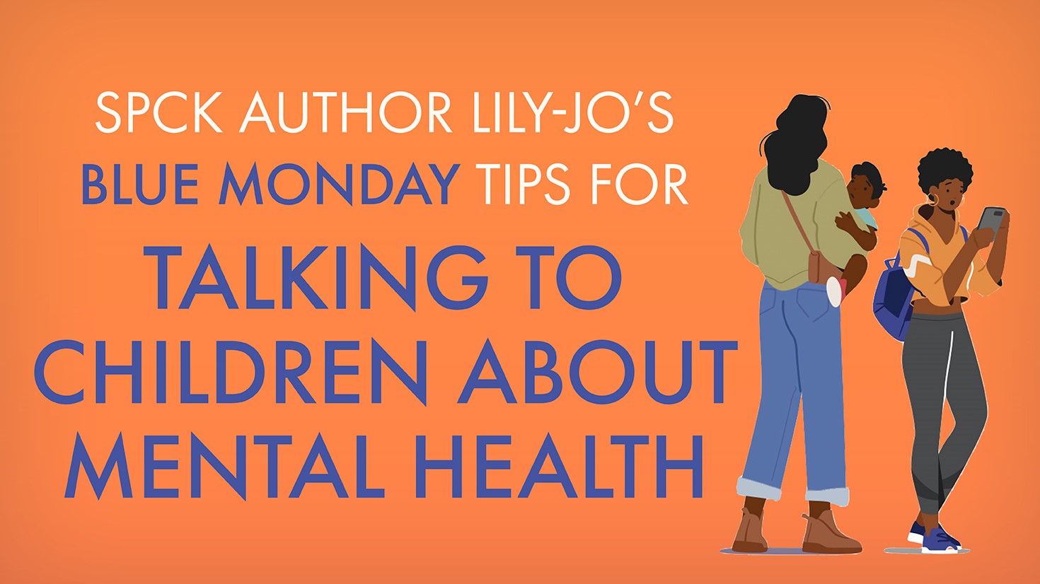 Guest Post: Lily-Jo's Blue Monday Tips for Talking to Children About Mental Health