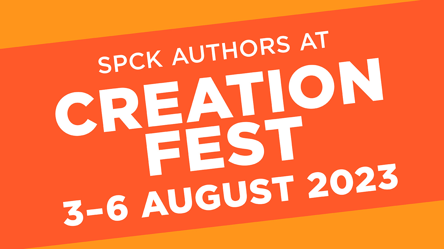 SPCK Authors at Creation Fest!