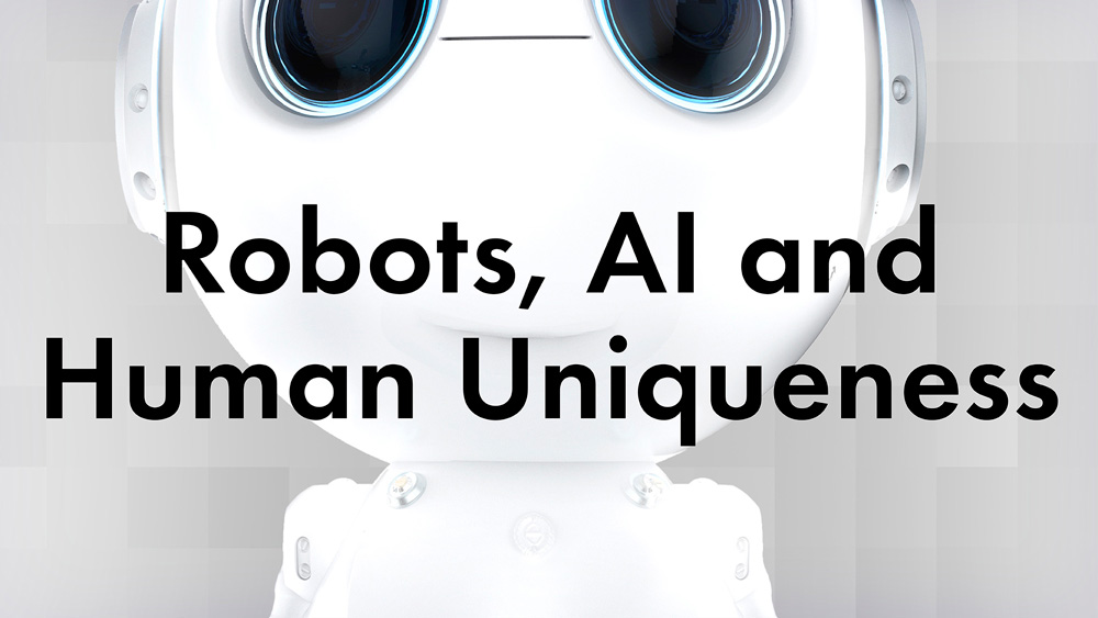 Robots, AI and human uniqueness: learning what not to fear