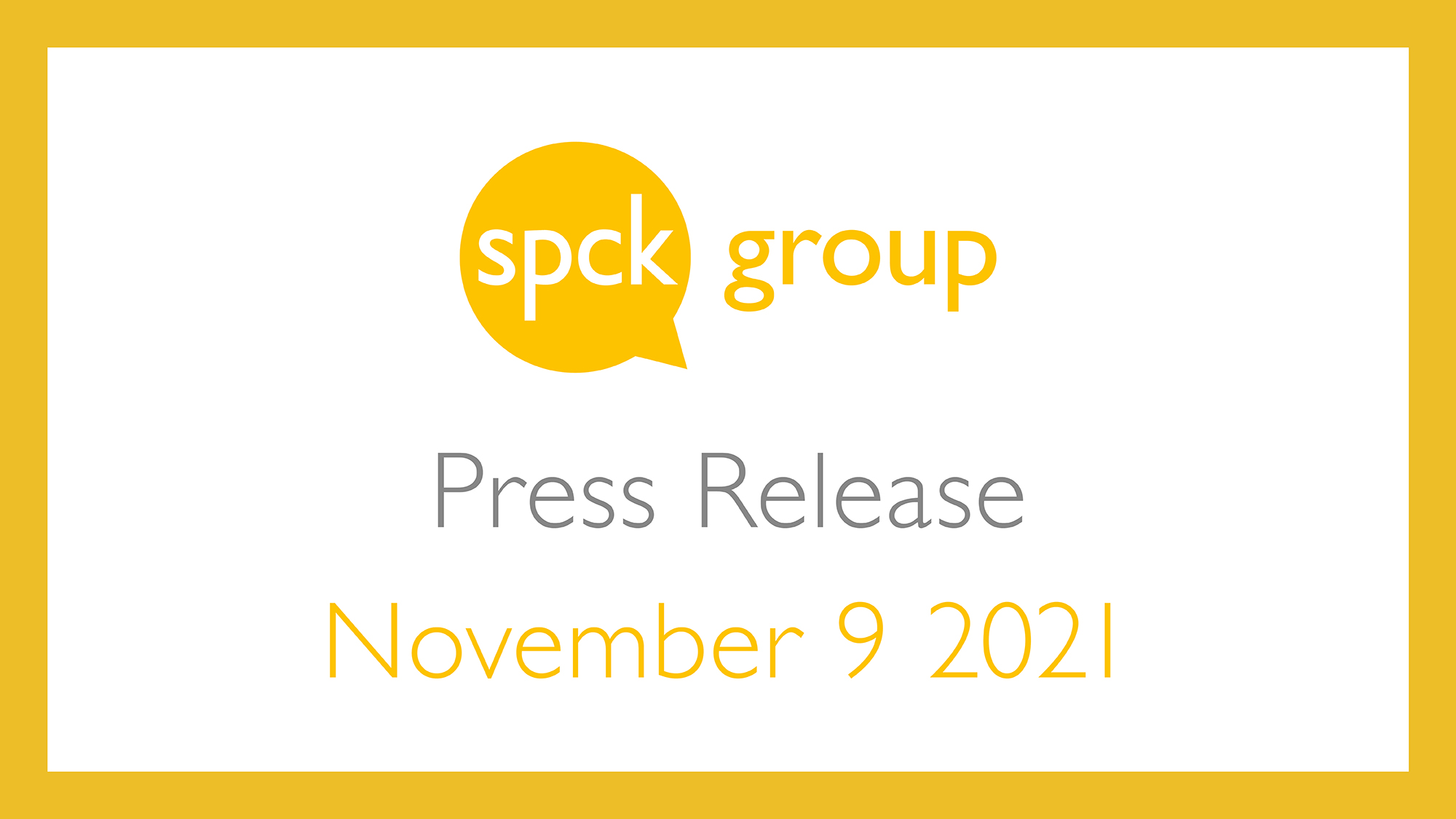 SPCK Group Press Release 9 November 2021