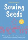 Sowing Seeds Book 1
