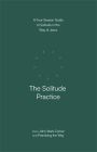 The Solitude Practice