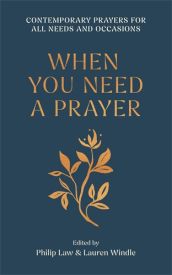When You Need a Prayer