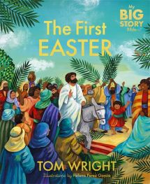 My Big Story Bible: The First Easter