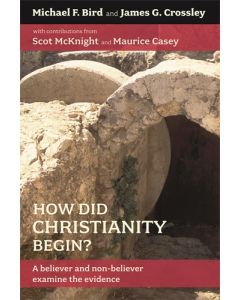 How Did Christianity Begin?