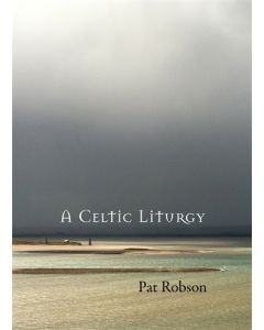 A Celtic Liturgy