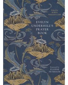 Evelyn Underhill's Prayer Book