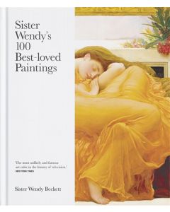 Sister Wendy's 100 Best-loved Paintings