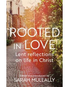 Rooted in Love