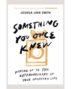 Something You Once Knew