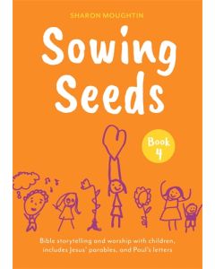 Sowing Seeds Book 4
