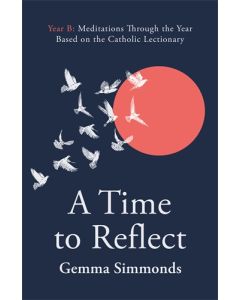 A Time to Reflect - Year B