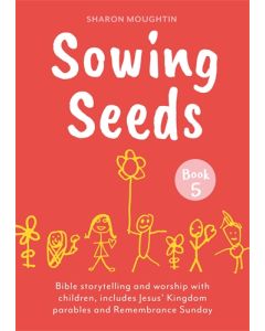 Sowing Seeds Book 5