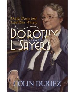 Dorothy L Sayers: A Biography
