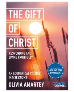 The Gift of Christ: Responding and Living Fruitfully