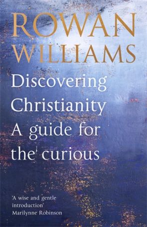 Discovering Christianity A Guide For The Curious