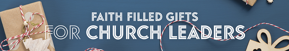 Faith Filled Gifts for Church Leaders