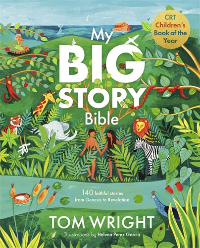 My Big Story Bible by Tom Wright