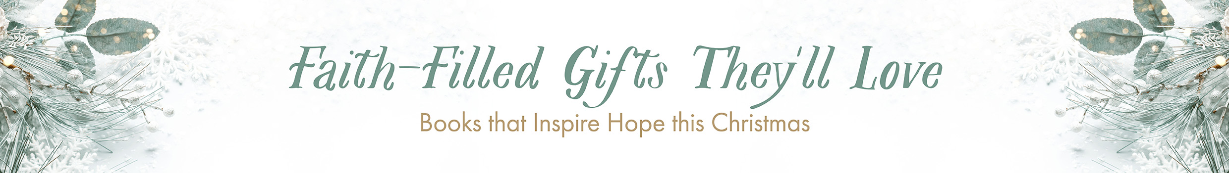 Faith-filled Christmas gifts and inspirational Christian books that bring hope.