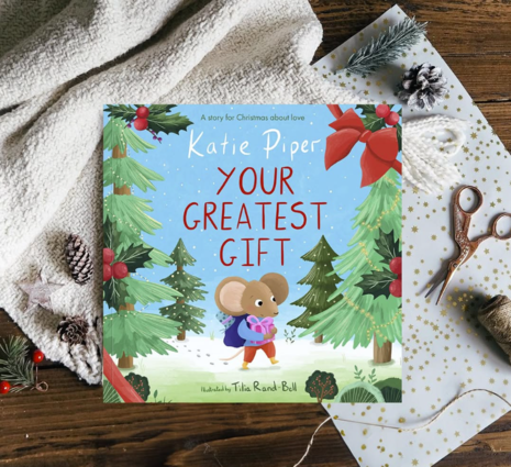Your Greatest Gift katie piper childrens christmas book 