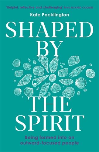Shaped By The Spirit