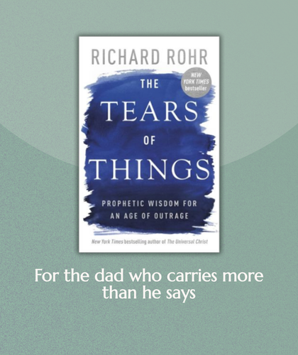 The Tears of Things Richard Rohr
