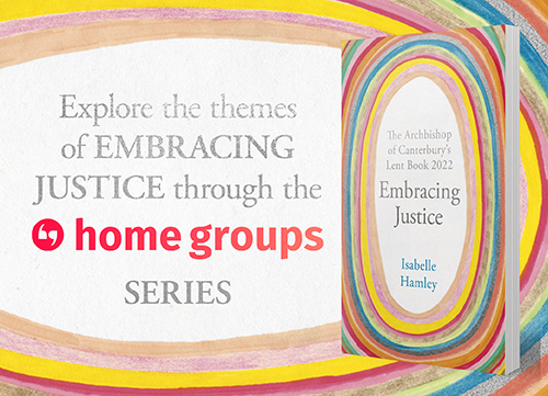 Embracing Justice Home Groups