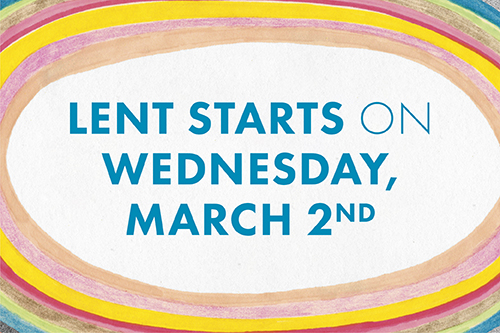 Lent Starts On March 2nd