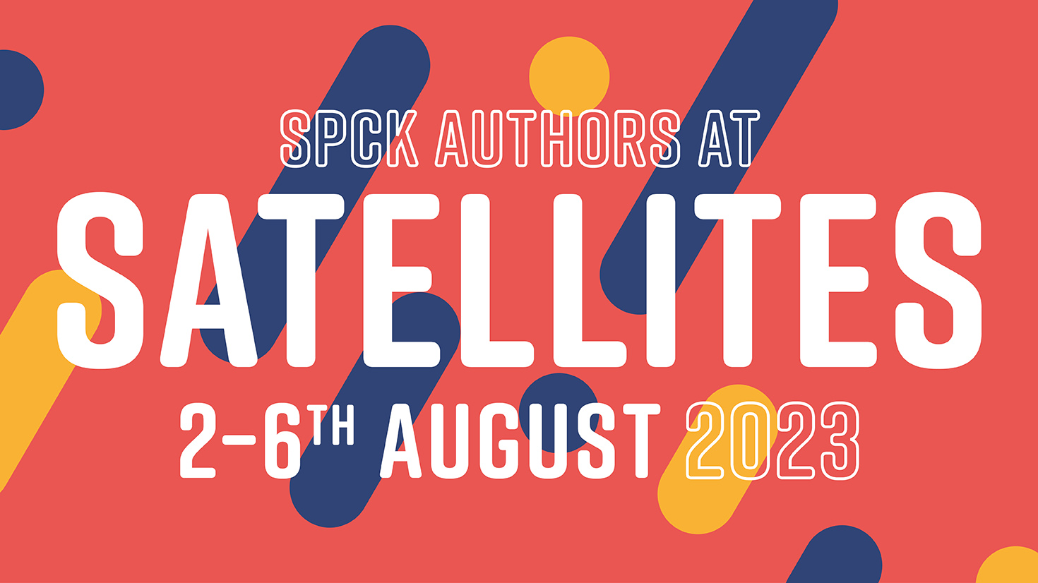 SPCK Authors at Satellites 