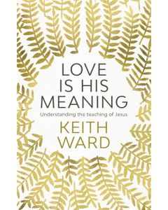 Love Is His Meaning