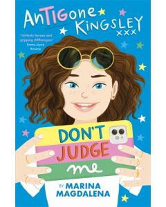 Antigone Kingsley: Don't Judge Me